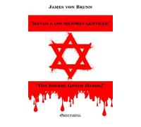 James von Brunn ¡Matad a los mejores Gentiles (Tascabile)
