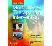 James W. Bellew Thomas P. Michlovitz's Modalities for Therapeutic In (Tascabile)