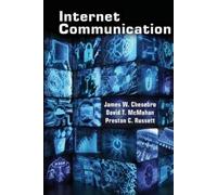 James W. Chesebro David T. McMahan Preston C. Rus Internet Communica (Tascabile)