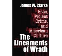 James W. Clarke The Lineaments of Wrath (Tascabile)