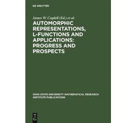 James W. Cogdel Automorphic Representations, L-Functions and (Copertina rigida)