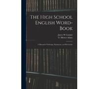 James W Connor The High School English Word-book (Copertina rigida)
