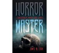 James W Cook Horror Master (Tascabile)