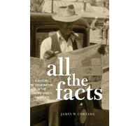 James W. Cortada All the Facts (Copertina rigida)