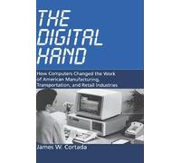 James W. Cortada The Digital Hand (Copertina rigida)