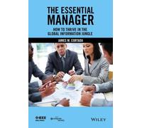 James W. Cortada The Essential Manager (Tascabile)