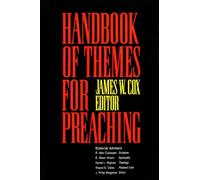 James W. Cox Handbook of Themes for Preaching (Tascabile)