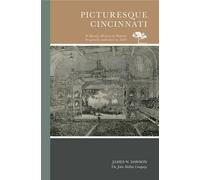 James W. Dawson Picturesque Cincinnati (Tascabile)