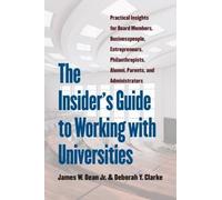 James W. Dean Jr. Debor The Insider's Guide to Working with (Copertina rigida)