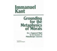 James W Ellington Grounding for the Metaphysics of Morals (Copertina rigida)