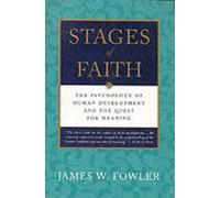 James W Fowler Stages of Faith (Tascabile)