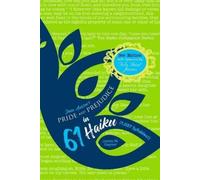James W Gaynor Jane Austen's Pride and Prejudice in 61 Haiku (1,037 (Tascabile)