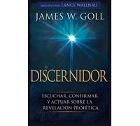 James W Goll El Discernidor (Tascabile)