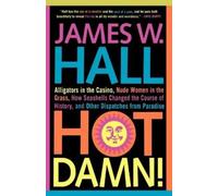 James W Hall Hot Damn (Tascabile)