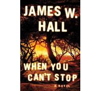 James W. Hall When You Can't Stop (Tascabile) Harper McDaniel