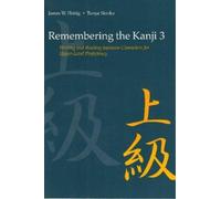Remembering the Kanji 3: Writing and Reading the Japanese Characters for Upper