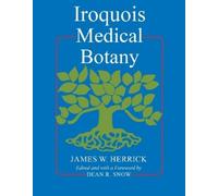 James W. Herrick Iroquois Medical Botany (Tascabile)