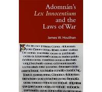 James W. Houlih Adomnan's Lex Innocentium and the jurispruden (Copertina rigida)