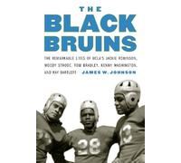 James W. Johnson The Black Bruins (Copertina rigida)
