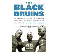 James W. Johnson The Black Bruins (Tascabile)