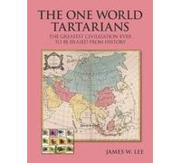 James W Lee The One World Tartatians (Tascabile)