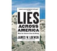 James W. Loewen Lies Across America (Tascabile)