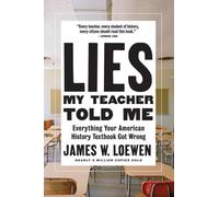 James W. Loewen Lies My Teacher Told Me (Copertina rigida)