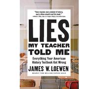 James W. Loewen Lies My Teacher Told Me (Tascabile)