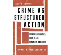James W. Messerschmidt Crime as Structured Action (Copertina rigida)