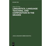 James W. Ney Linguistics, language teaching, and composition (Copertina rigida)