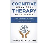 James W Williams Cognitive Behavioral Therapy (Tascabile)