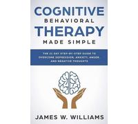 James W Williams Cognitive Behavioral Therapy (Tascabile)