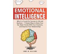 James W Williams Emotional Intelligence (Tascabile)