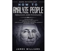 James W Williams How to Analyze People (Copertina rigida)