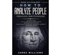 James W Williams How to Analyze People (Tascabile)