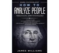 James W Williams How to Analyze People (Tascabile)