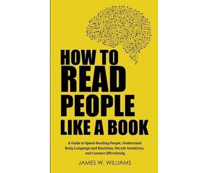 James W Williams How to Read People Like a Book (Tascabile)
