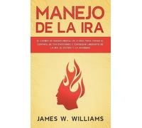 James W Williams Manejo de la ira (Copertina rigida)