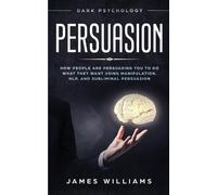 James W Williams Persuasion (Tascabile)