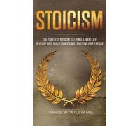 James W Williams Stoicism (Copertina rigida)