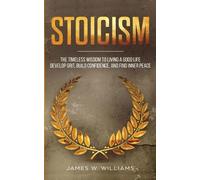 James W Williams Stoicism (Tascabile)