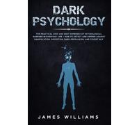 James W Williams W. Williams, James Dark Psychology (Tascabile)