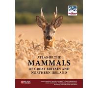 James Waggitt Atlas of the Mammals of Great Britain and North (Copertina rigida)