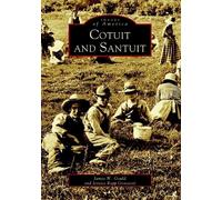 James Warren Gould Jessica Rapp Grassetti Cotuit and Santuit (Tascabile)
