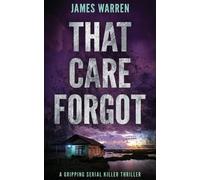 James Warren That Care Forgot (Tascabile)