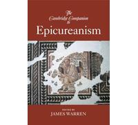James Warren The Cambridge Companion to Epicureanism (Tascabile)