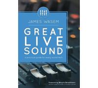 James Wasem Great Live Sound (Tascabile)
