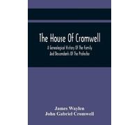 James Waylen John Gabriel Cromwell The House Of Cromwell (Tascabile)
