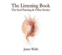 James Webb The Listening Book (Copertina rigida)