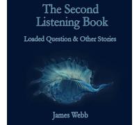 James Webb The Second Listening Book (Copertina rigida)
